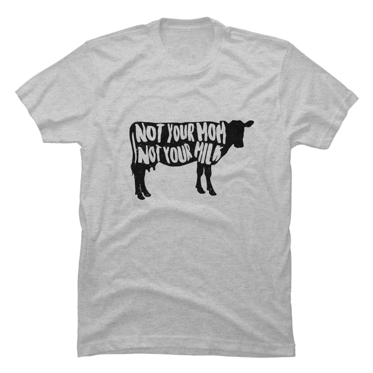 not your mom not your milk shirt not your mom not your milk shirt